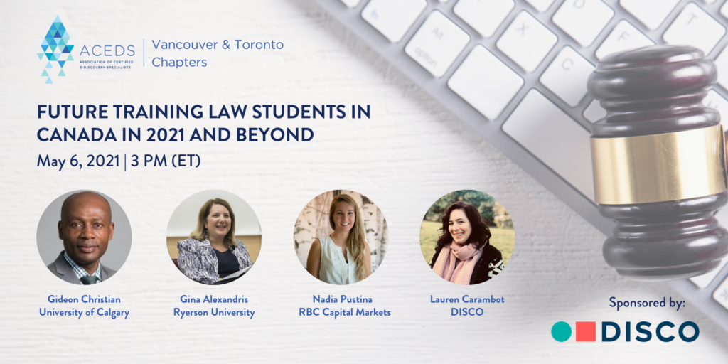 Future Training Law Students in Canada in 2021 and Beyond ACEDS